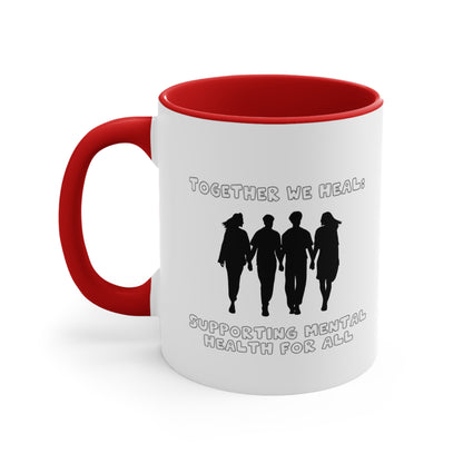 Accent Coffee Mug - Together We Heal: Supporting Mental Health for All