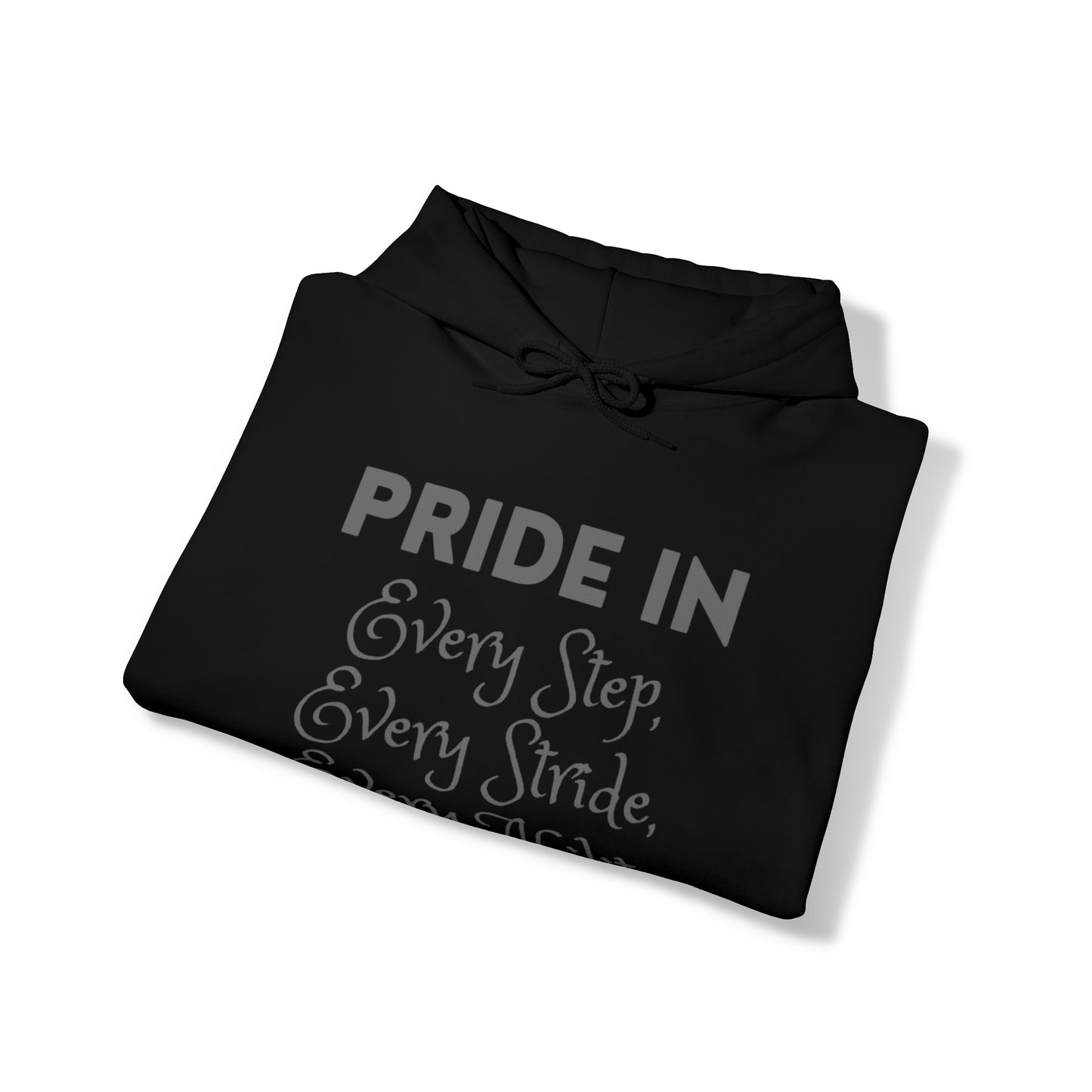 Unisex Hooded Sweatshirt - Pride in Every Step, Every Stride, Every Ability