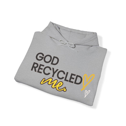 Unisex Hooded Sweatshirt - God recycled me