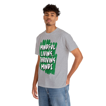 Unisex Heavy Cotton Tee - Mindful Living, Thriving Minds