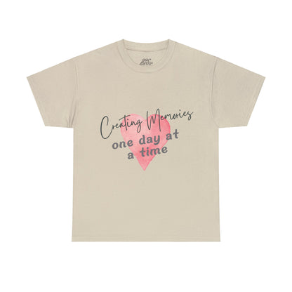 Unisex T-Shirt - Creating Memories, One Day at a Time