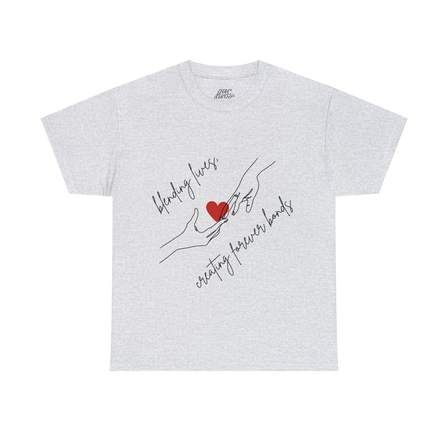 Unisex T-Shirt - Blending Lives, Creating Forever Bonds