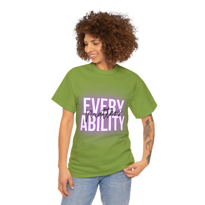 Unisex T-Shirt - Every Ability Matters