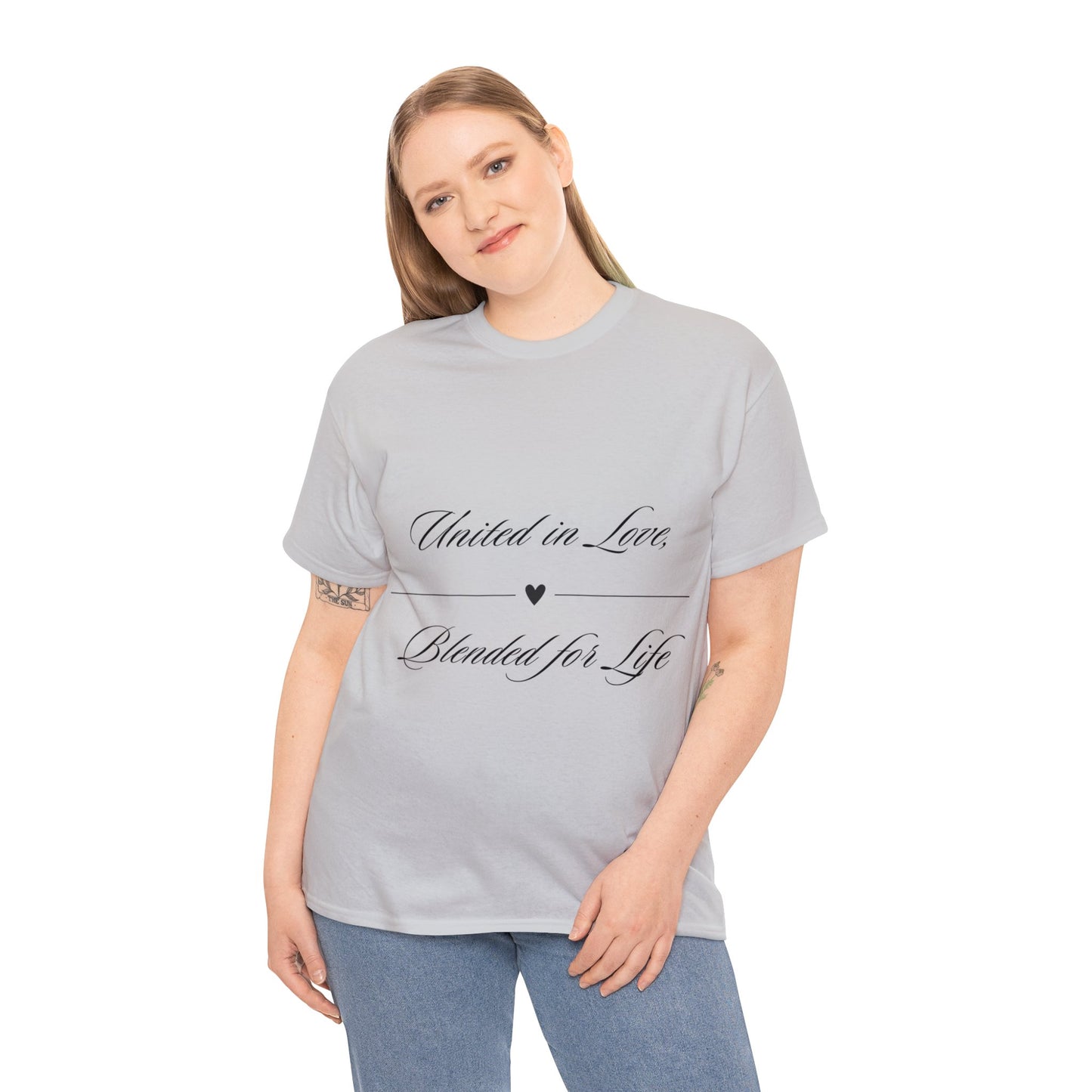 Unisex T-Shirt - United in Love, Blended for Life