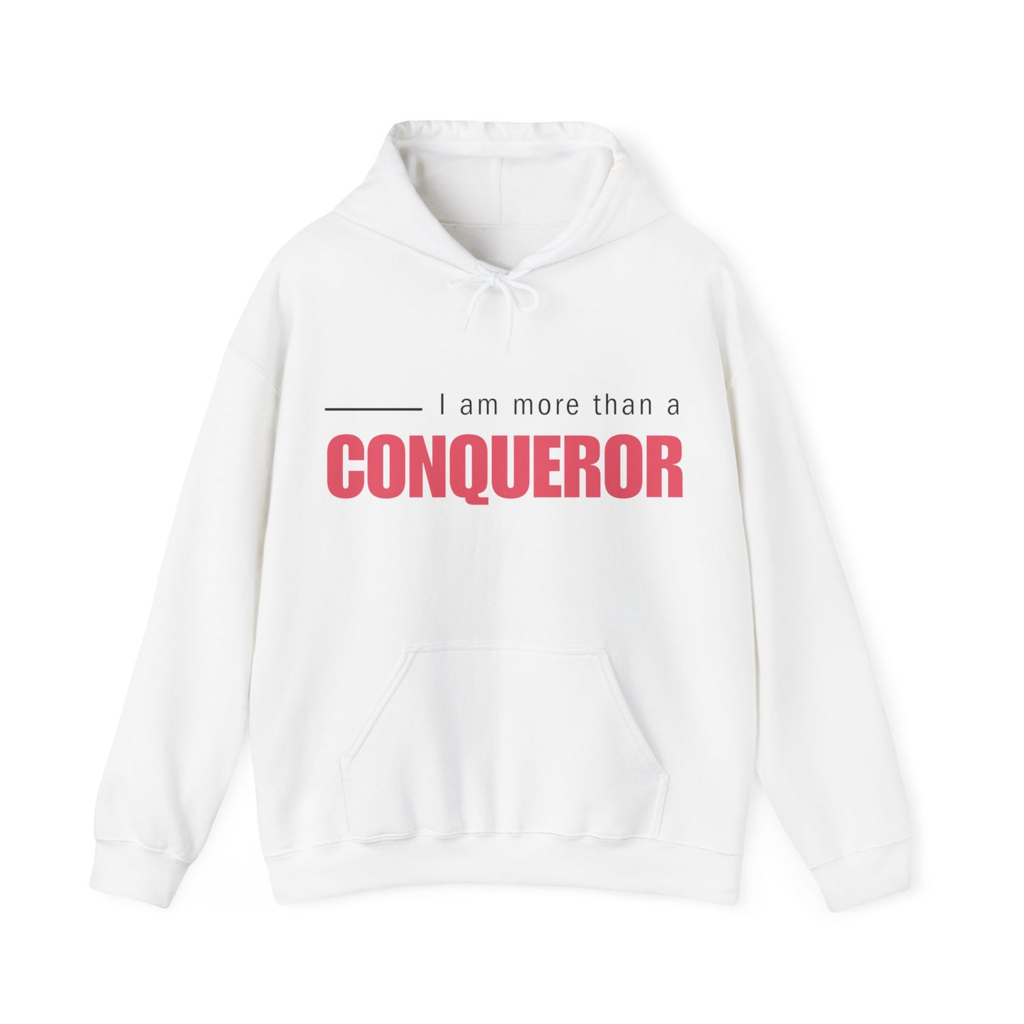 Unisex Hooded Sweatshirt - I am more than a conqueror