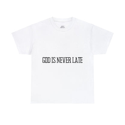 Unisex Heavy Cotton Tee - God is never late