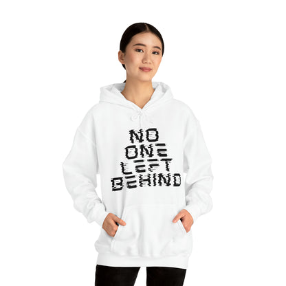 Unisex Hooded Sweatshirt - No One Left Behind