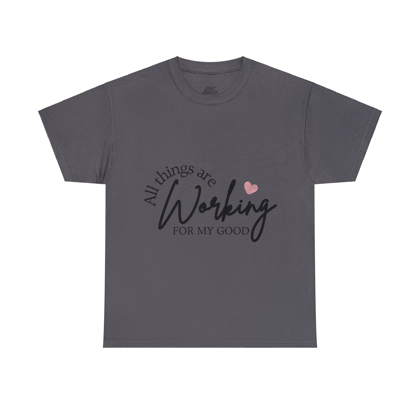 Unisex Heavy Cotton Tee - All things are working for my good