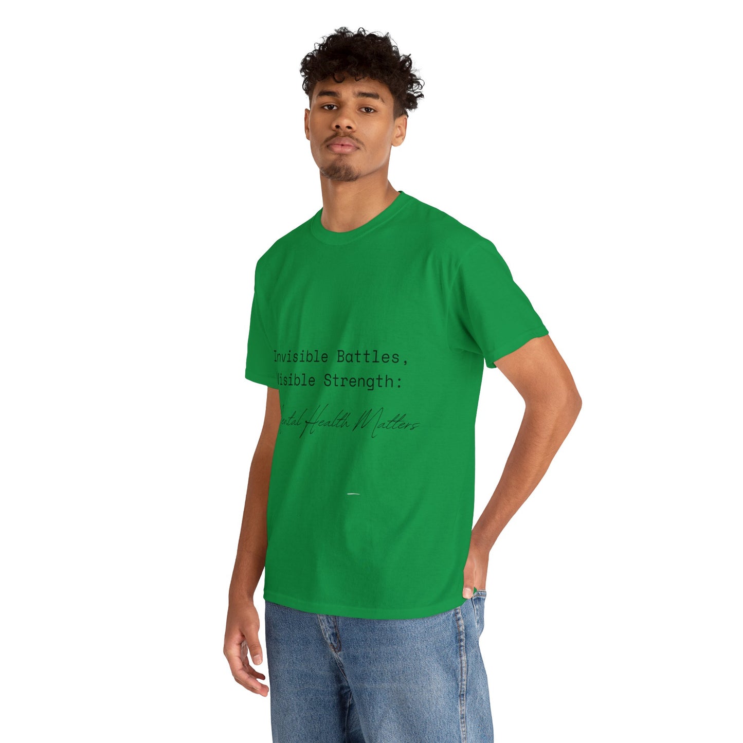 Unisex Heavy Cotton Tee - Invisible Battles, Visible Strength: Mental Health Matters