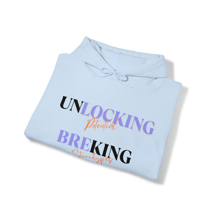 Unisex Hooded Sweatshirt - Unlocking Potential, Breaking Stereotypes