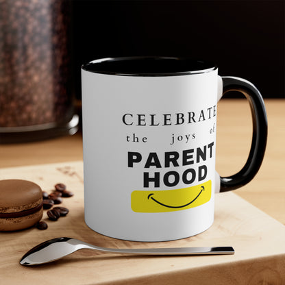 Accent Coffee Mug - Celebrate the Joys of Parenthood