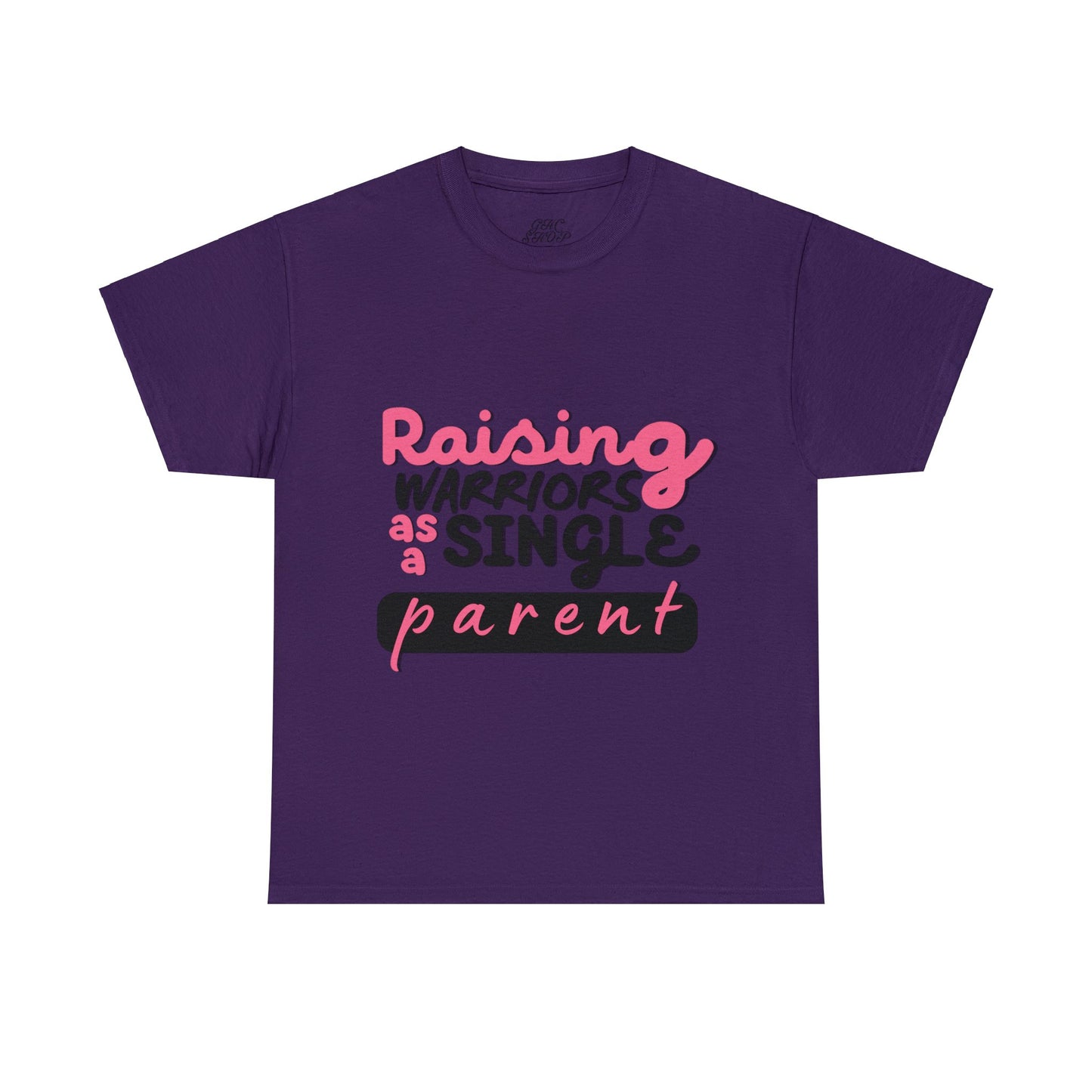 Unisex T-Shirt - Raising Warriors as a Single Parent