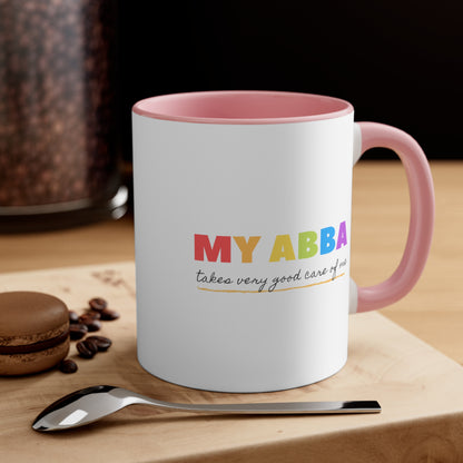 Accent Coffee Mug - My abba (Father) takes very good care of me