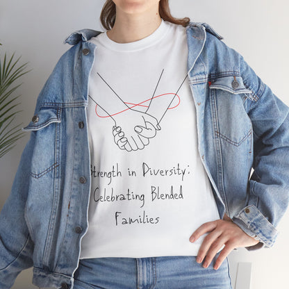 Unisex T-Shirt - Strength in Diversity: Celebrating Blended Families