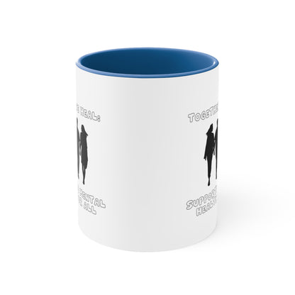 Accent Coffee Mug - Together We Heal: Supporting Mental Health for All