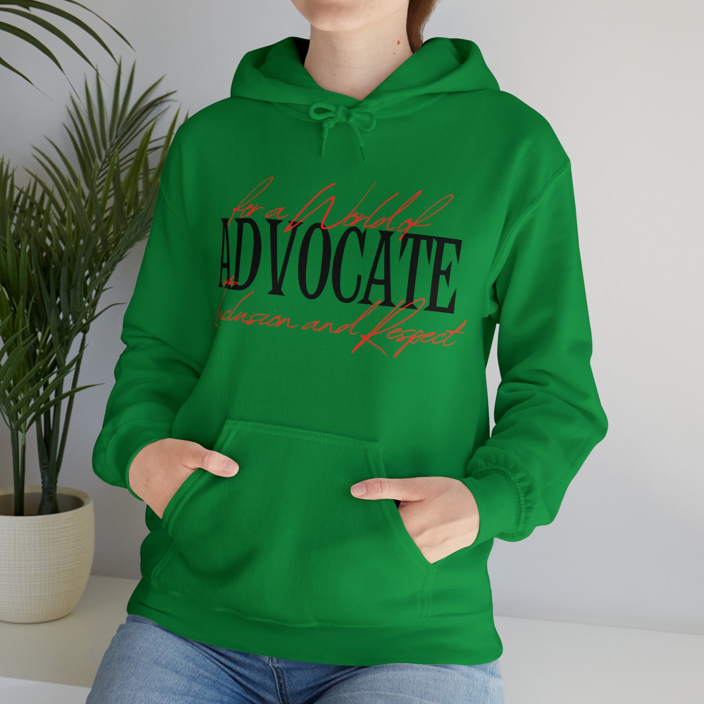 Unisex Hooded Sweatshirt - Advocate for a World of Inclusion and Respect