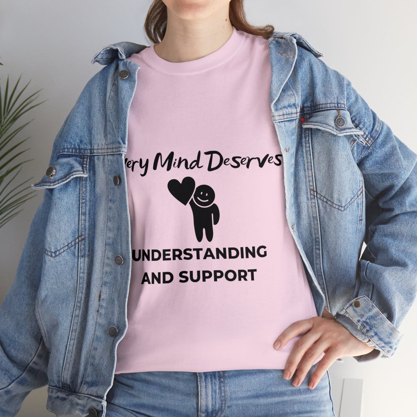 Unisex Heavy Cotton Tee - Every Mind Deserves Understanding and Support