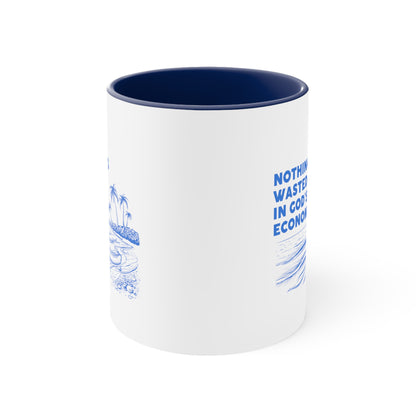 Accent Coffee Mug - Nothing is wasted in God’ economy