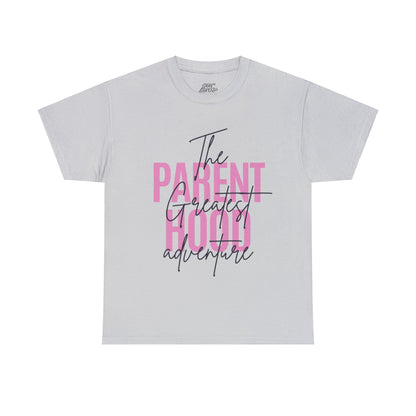 Unisex T-Shirt - Parenthood: The Greatest Adventure