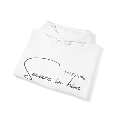 Unisex Hooded Sweatshirt - My future secure in Him