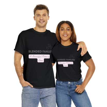 Unisex T-Shirt - Blended Families: A Beautiful Mosaic of Love