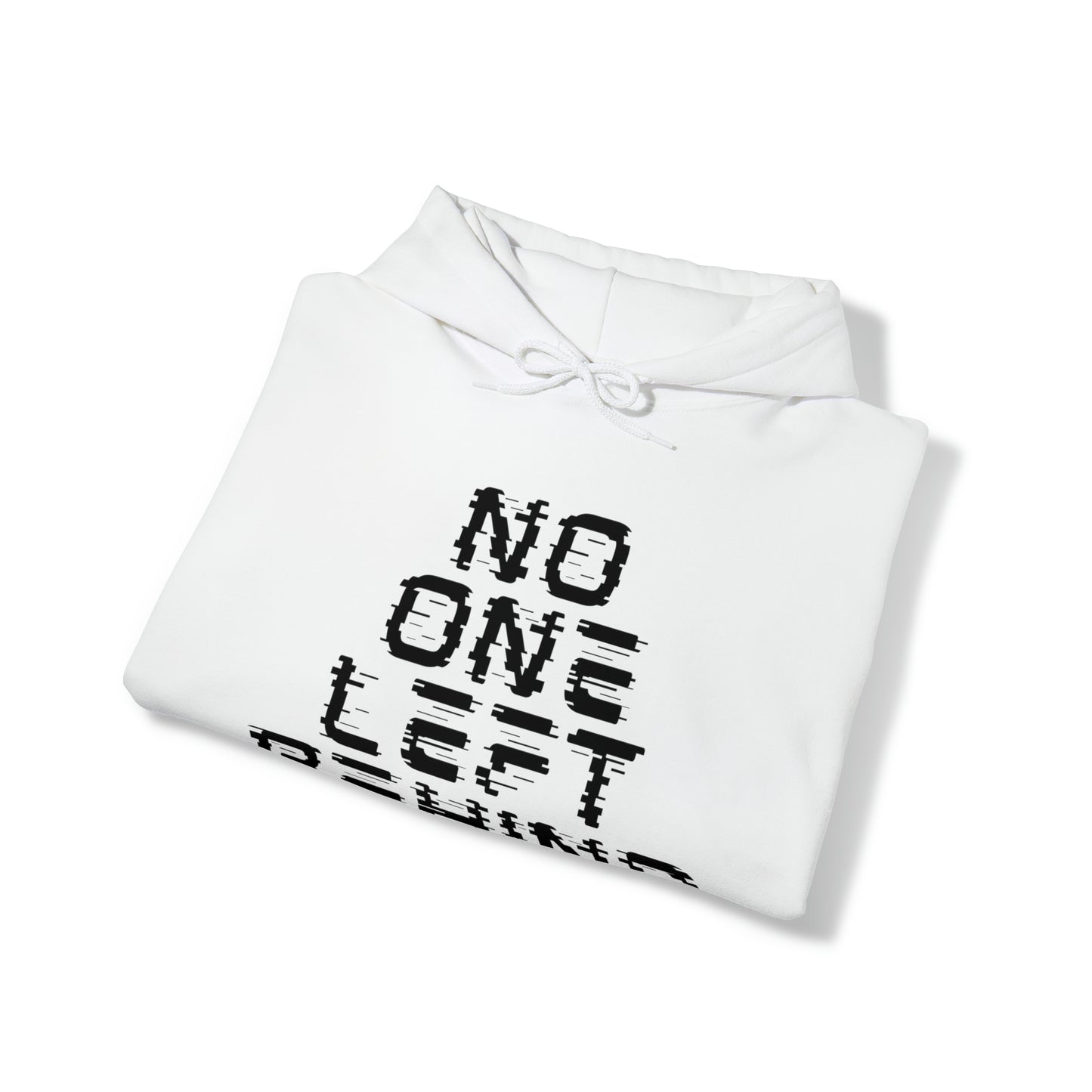 Unisex Hooded Sweatshirt - No One Left Behind