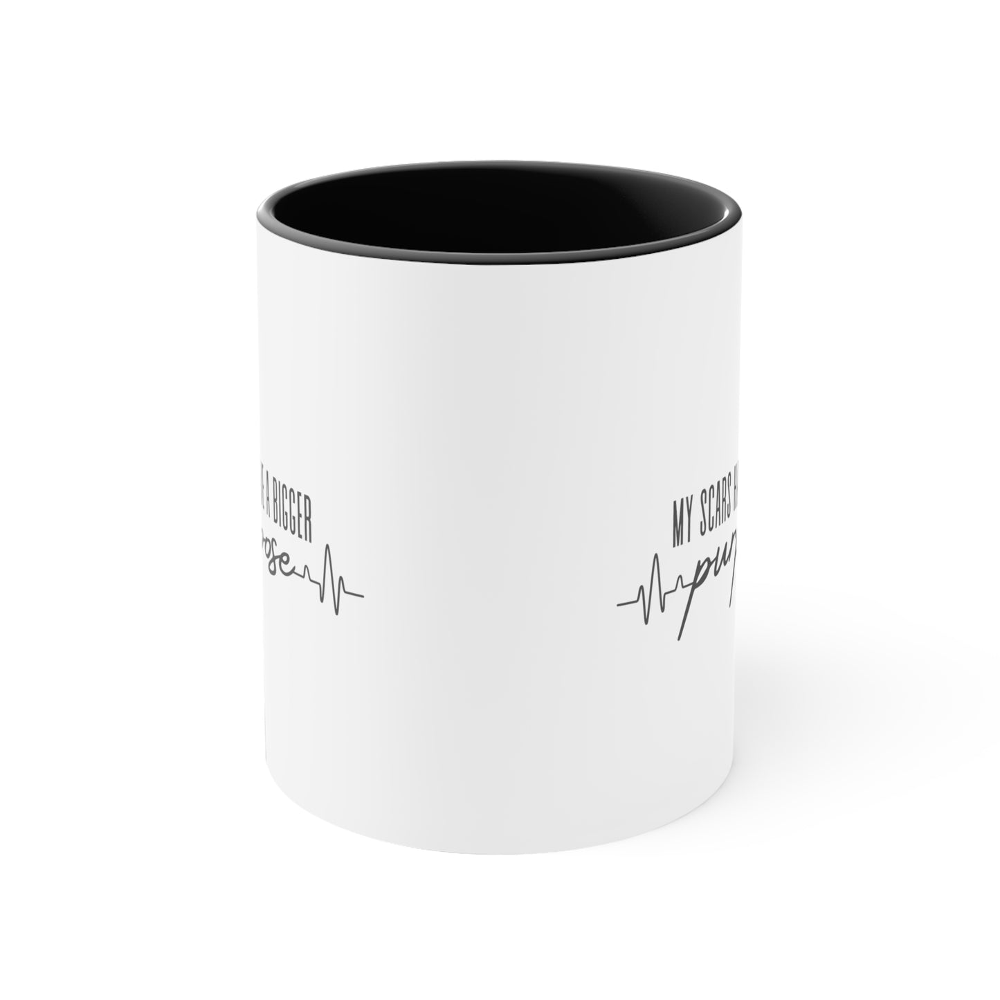 Accent Coffee Mug - My scars serve a bigger purpose