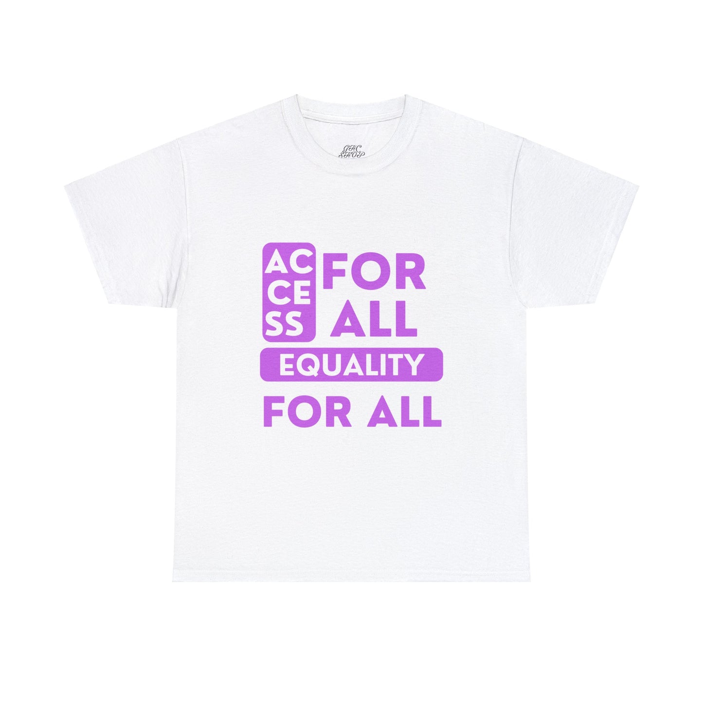 Unisex T-Shirt - Access for All, Equality for All