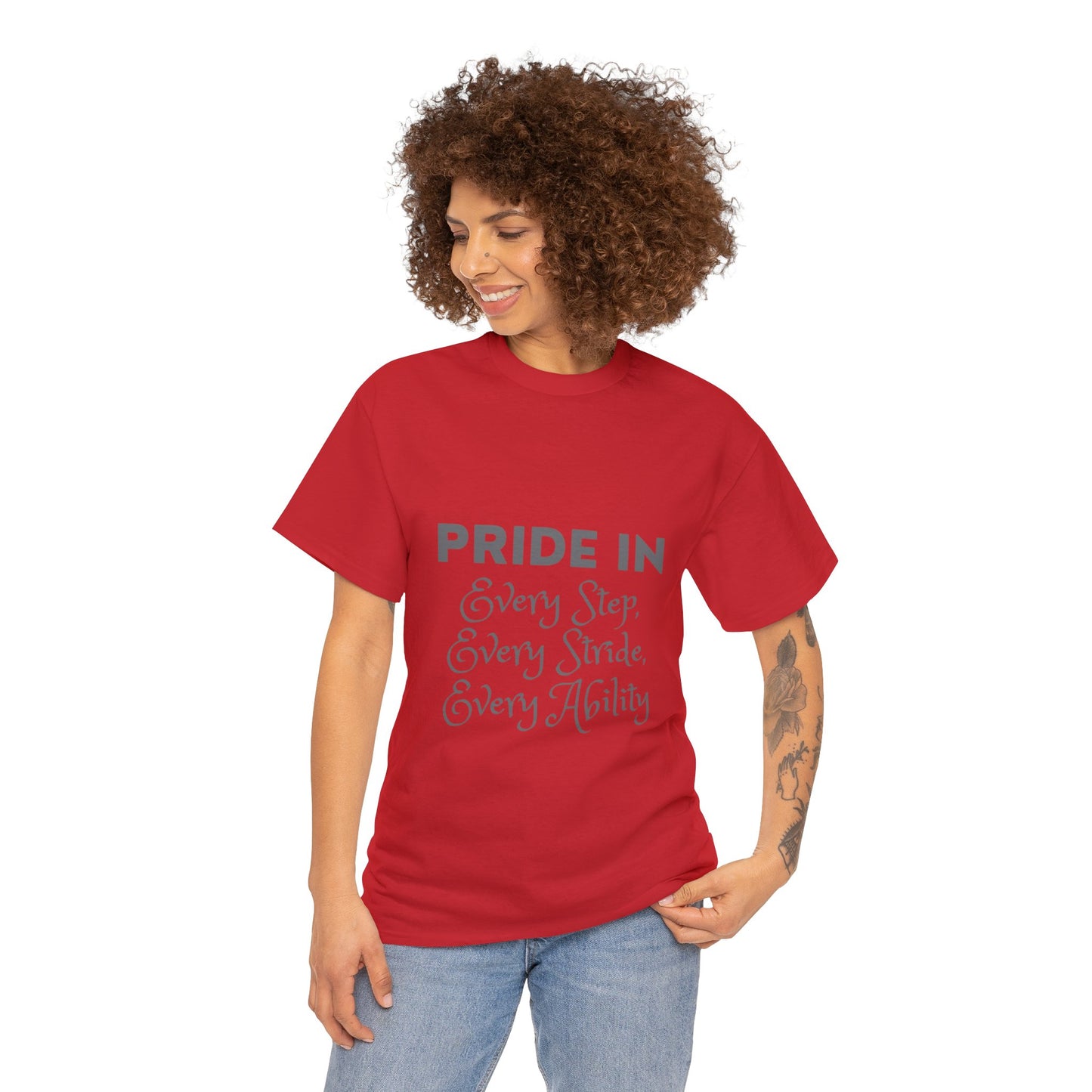 Unisex T-Shirt - Pride in Every Step, Every Stride, Every Ability