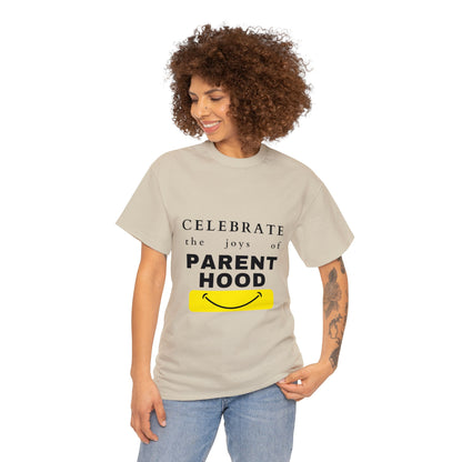 Unisex T-Shirt - Celebrate the Joys of Parenthood