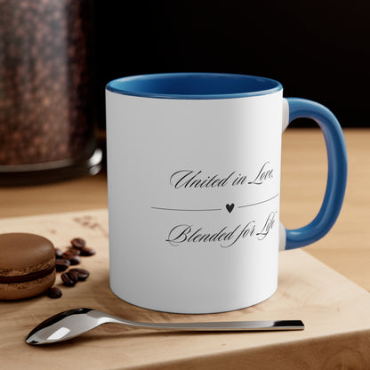 Accent Coffee Mug - United in Love, Blended for Life