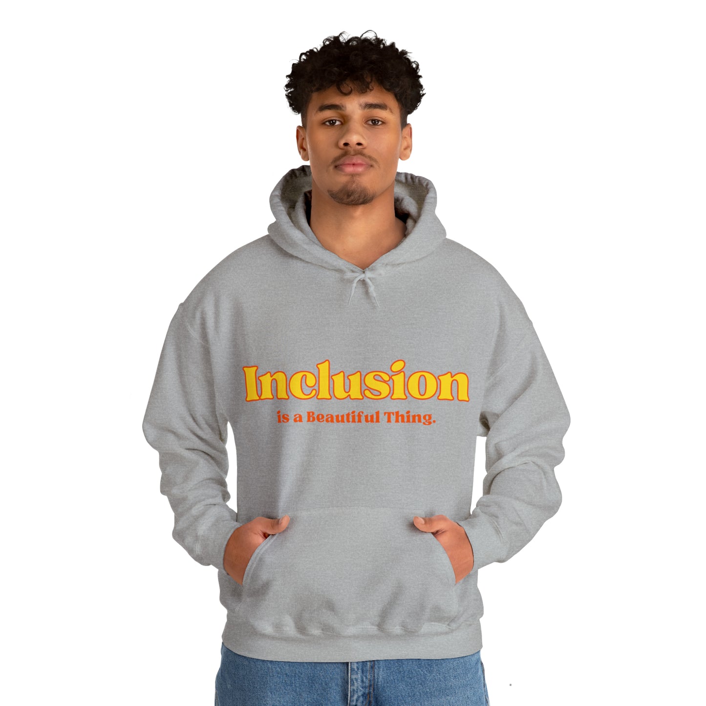 Unisex Hooded Sweatshirt - Inclusion is a Beautiful Thing