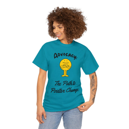 Unisex T-Shirt - Advocacy: The Path to Positive Change