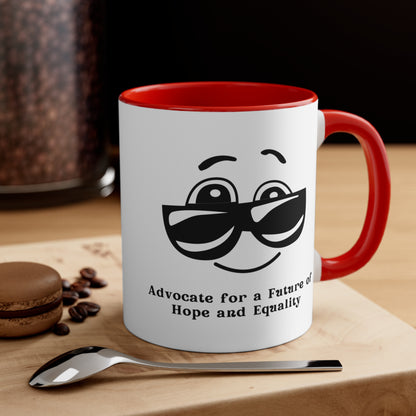 Accent Coffee Mug - Advocate for a Future of Hope and Equality