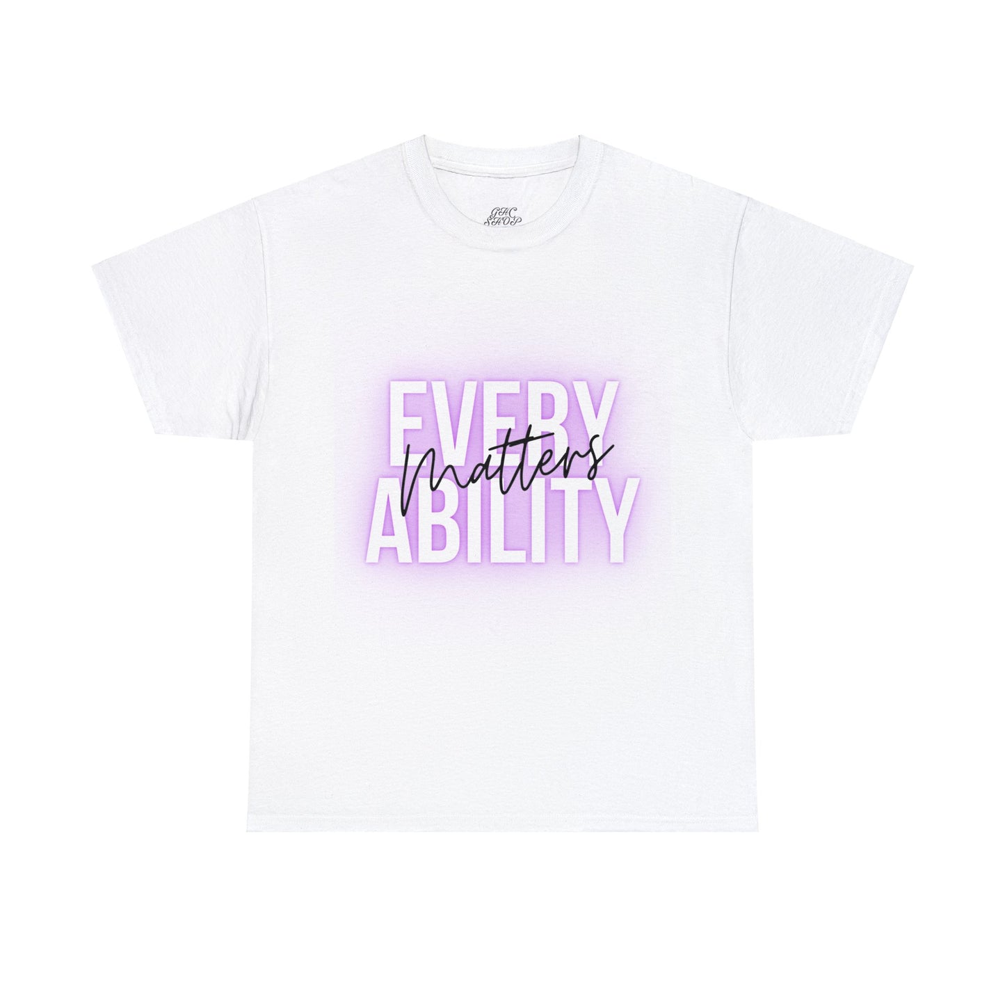 Unisex T-Shirt - Every Ability Matters