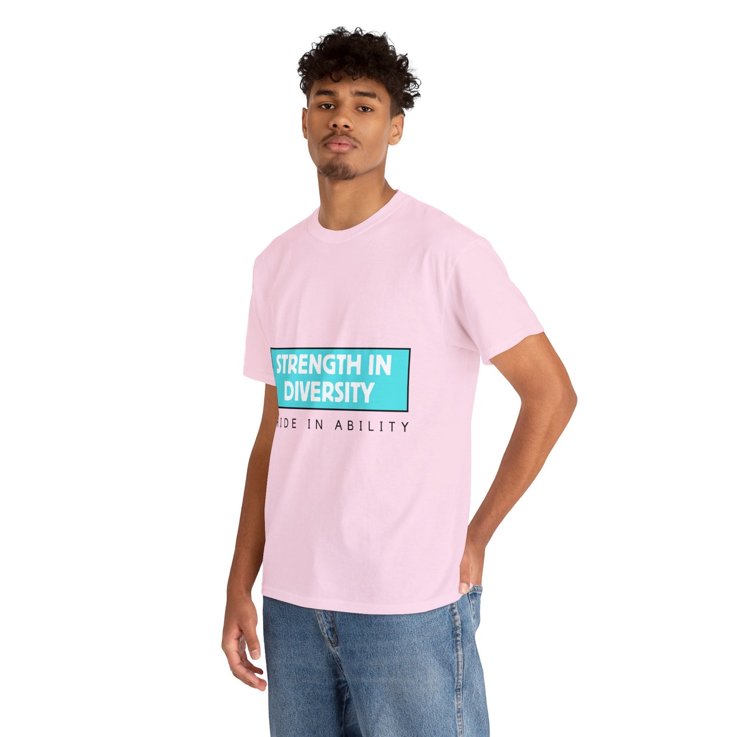 Unisex T-Shirt - Strength in Diversity, Pride in Ability