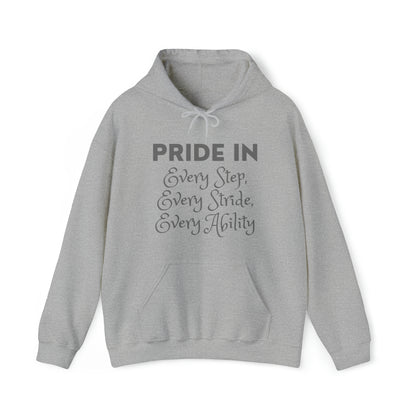 Unisex Hooded Sweatshirt - Pride in Every Step, Every Stride, Every Ability