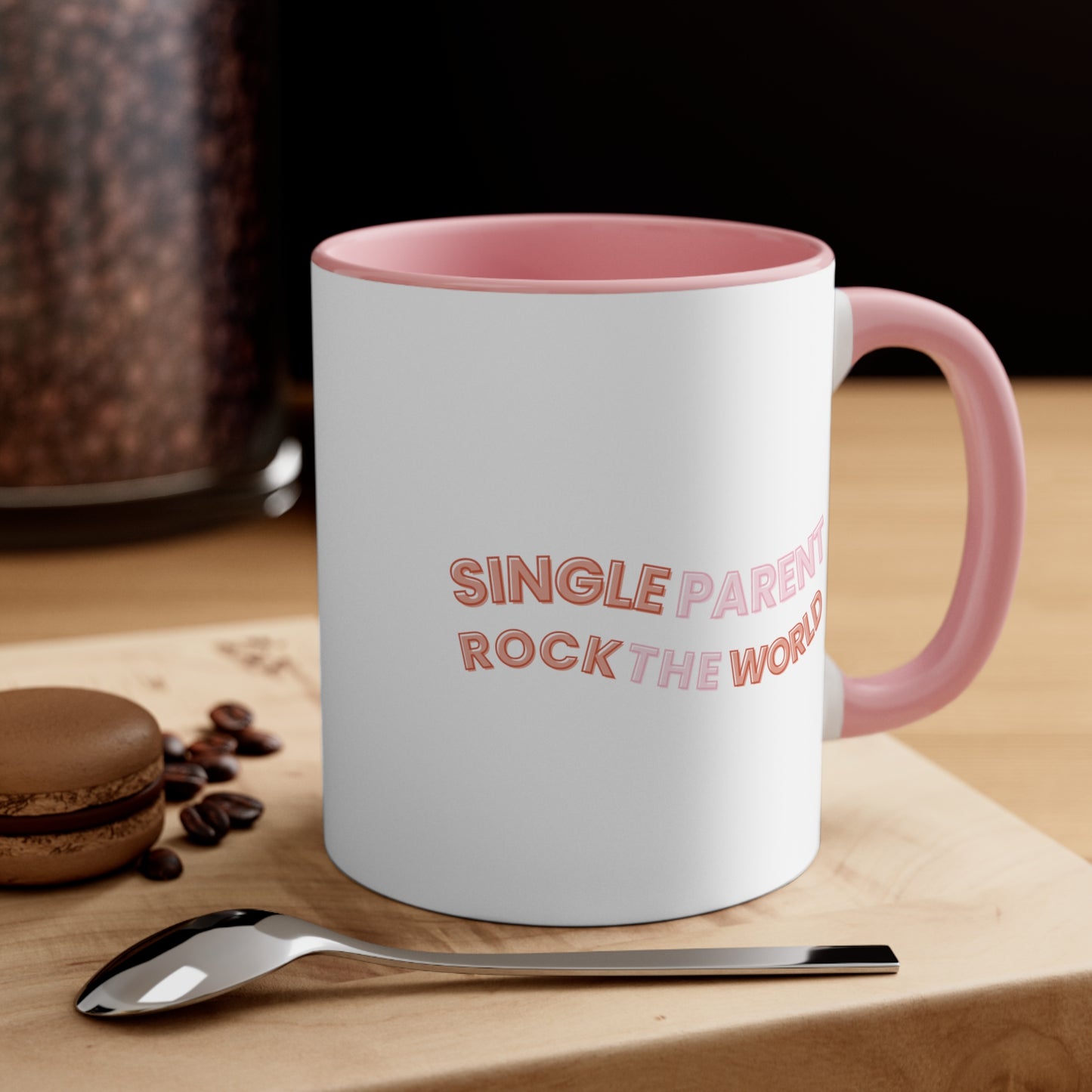 Accent Coffee Mug - Single Parents Rock the World