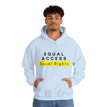 Unisex Hooded Sweatshirt - Equal Access, Equal Rights