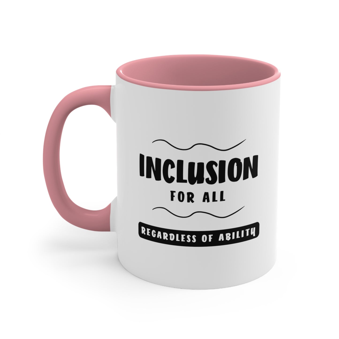 Accent Coffee Mug - Inclusion for All, Regardless of Ability