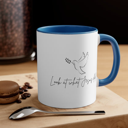 Accent Coffee Mug - Look at what Jesus did