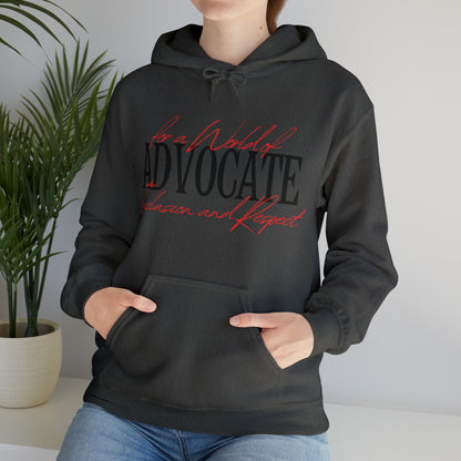 Unisex Hooded Sweatshirt - Advocate for a World of Inclusion and Respect