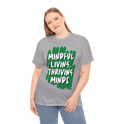 Unisex Heavy Cotton Tee - Mindful Living, Thriving Minds