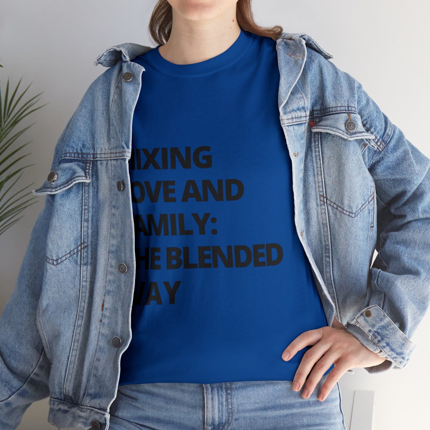 Unisex T-Shirt - Mixing Love and Family: The Blended Way