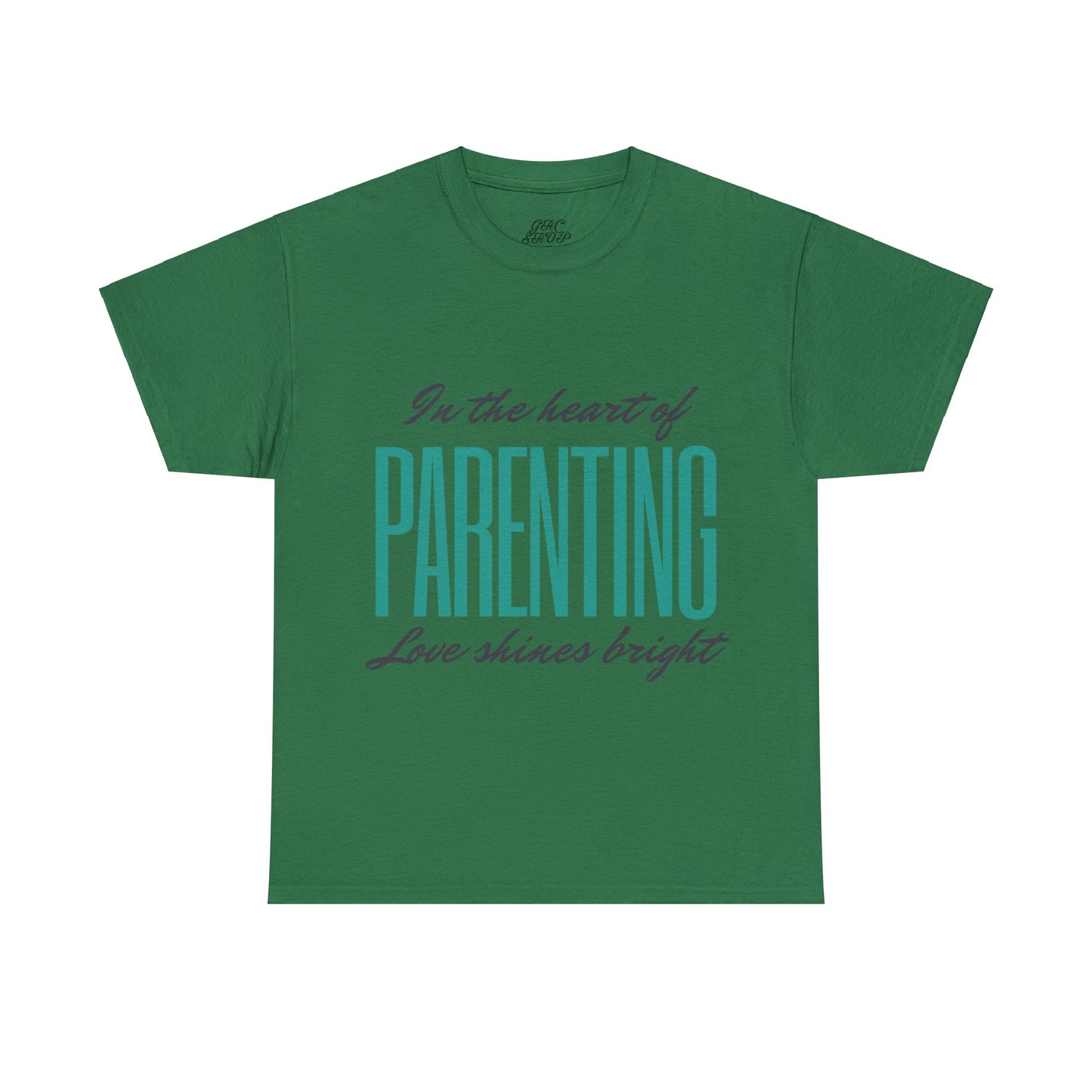 Unisex T-Shirt - In the Heart of Parenting, Love Shines Bright