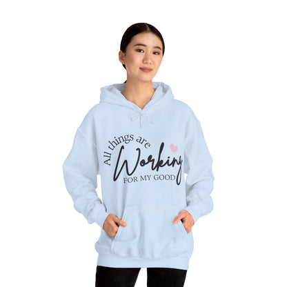 Unisex Hooded Sweatshirt - All things are working for my good