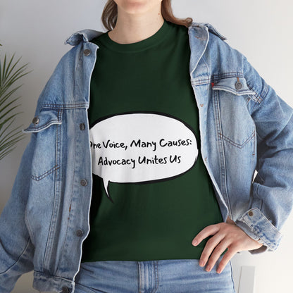 Unisex T-Shirt - One Voice, Many Causes: Advocacy Unites Us