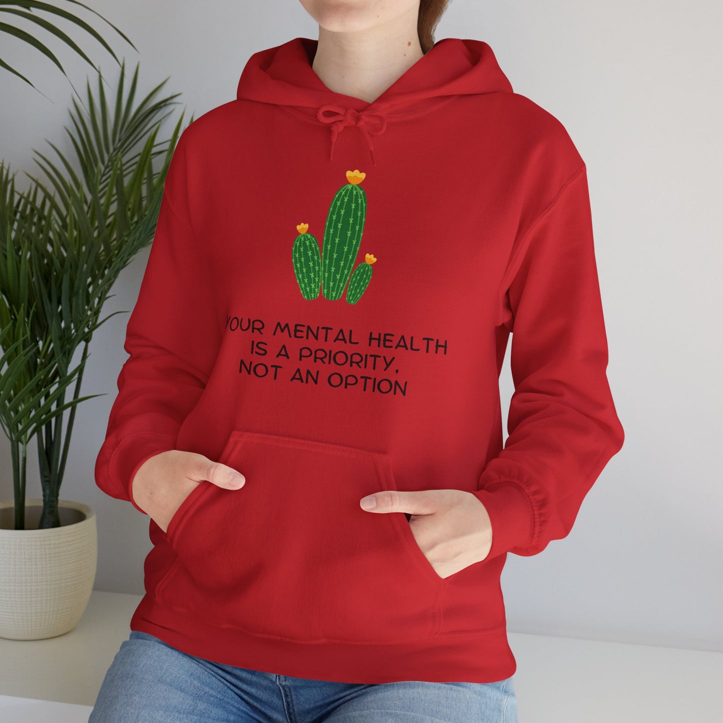 Unisex Hooded Sweatshirt - Your Mental Health is a Priority, Not an Option