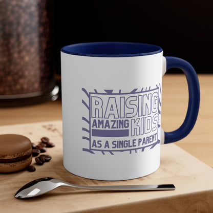 Accent Coffee Mug - Raising Amazing Kids as a Single Parent