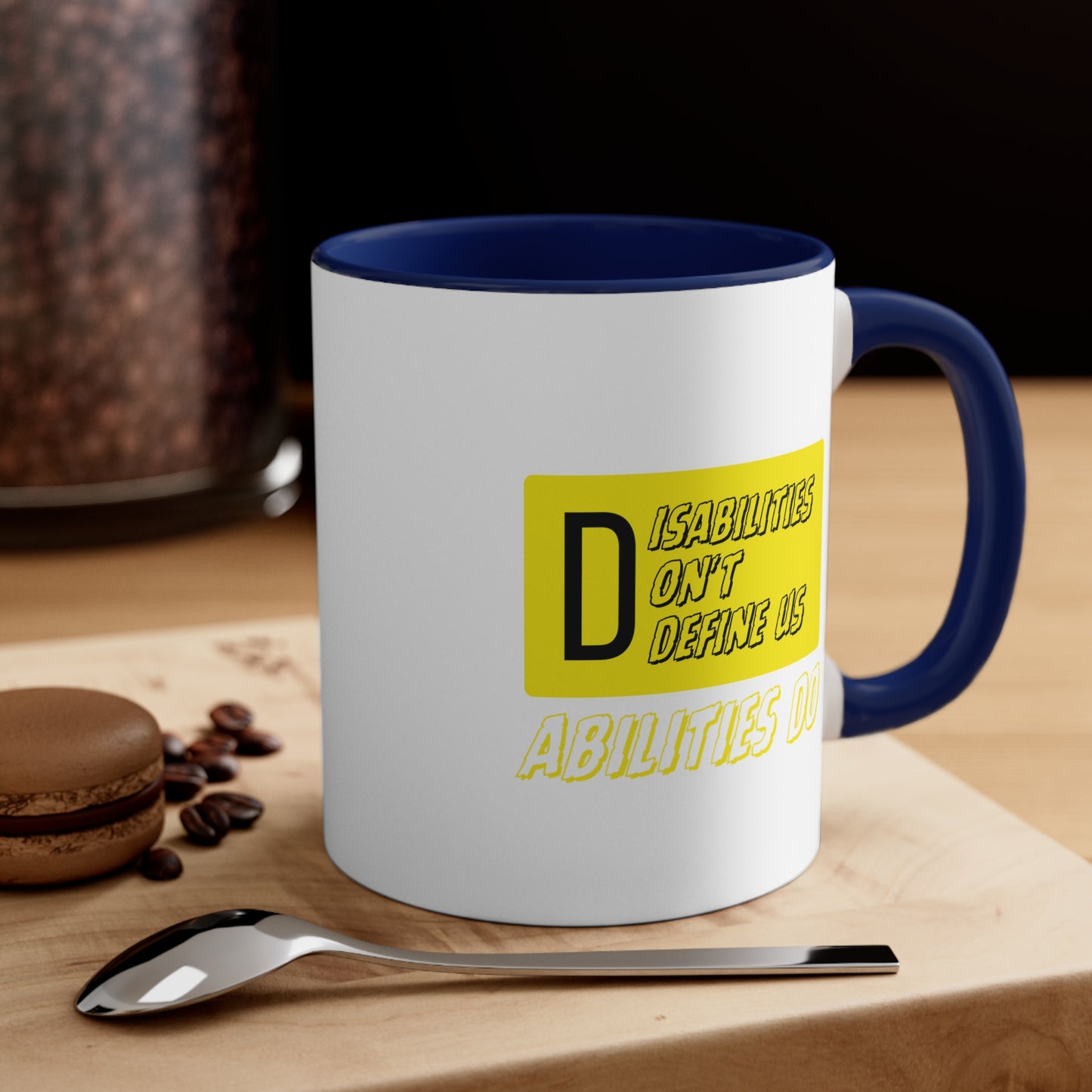 Accent Coffee Mug - Disabilities Don't Define Us, Abilities Do